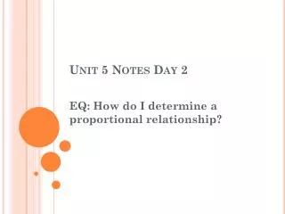 Unit 5 Notes Day 2