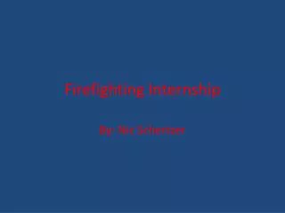 firefighting internship