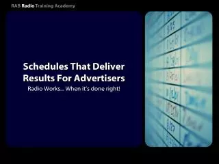 Schedules That Deliver Results For Advertisers