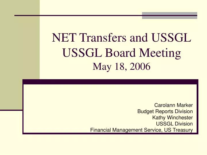 net transfers and ussgl ussgl board meeting may 18 2006