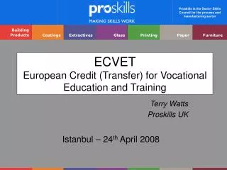 ECVET European Credit (Transfer) for Vocational Education and Training
