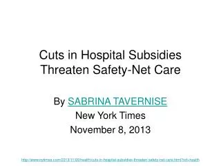 Cuts in Hospital Subsidies Threaten Safety-Net Care