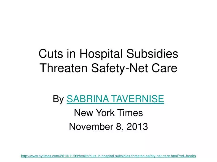cuts in hospital subsidies threaten safety net care
