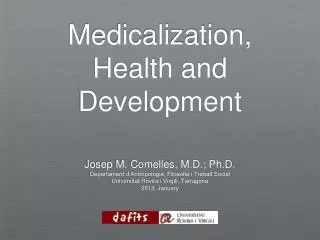 Medicalization, Health and Development