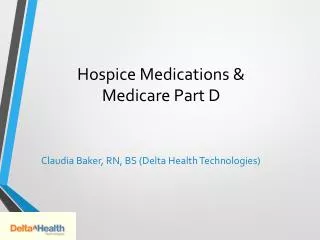 Hospice Medications &amp; Medicare Part D