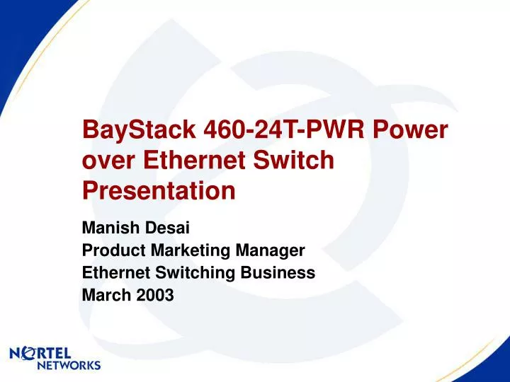 baystack 460 24t pwr power over ethernet switch presentation