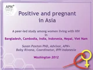 Positive and pregnant in Asia