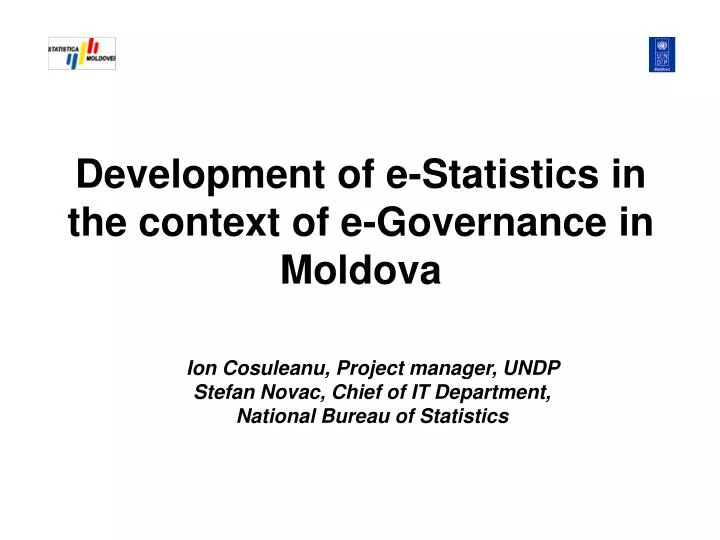 development of e statistics in the context of e governance in moldova