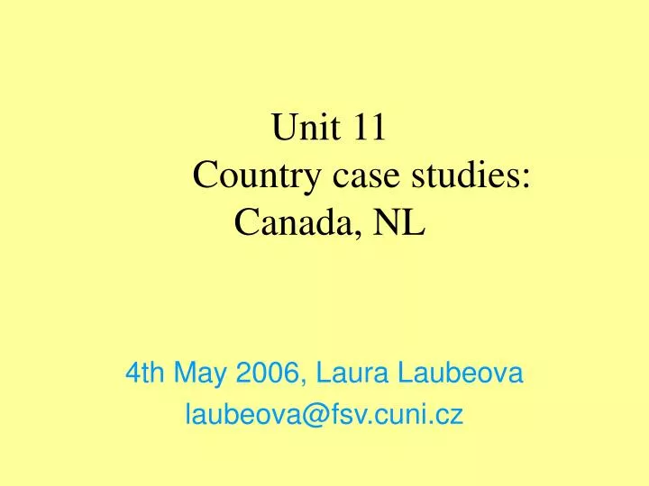 unit 11 country case studies canada nl