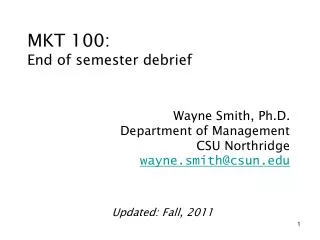 MKT 100: End of semester debrief