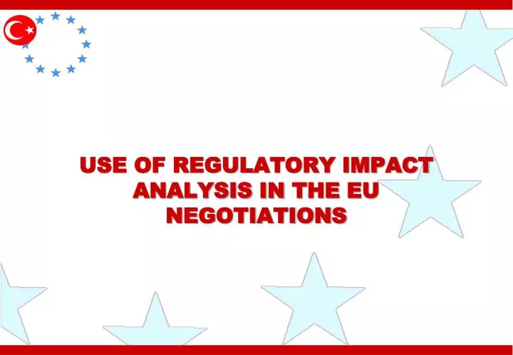 use of regulatory impact analysis in the eu negotiations