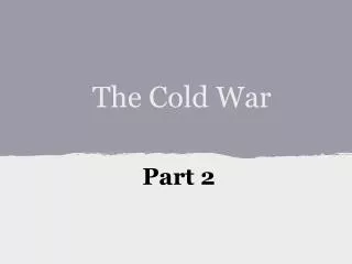 The Cold War