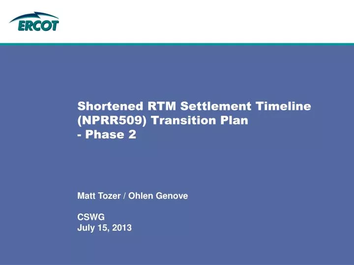 shortened rtm settlement timeline nprr509 transition plan phase 2