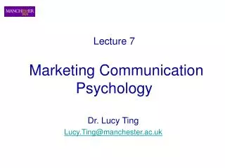 Lecture 7 Marketing Communication Psychology