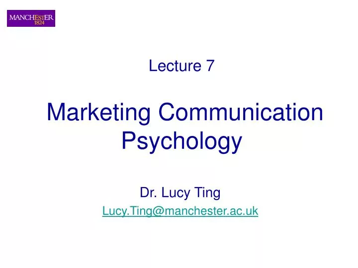 lecture 7 marketing communication psychology