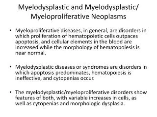 Myelodysplastic and Myelodysplastic / Myeloproliferative Neoplasms