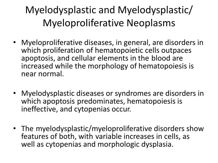 myelodysplastic and myelodysplastic myeloproliferative neoplasms