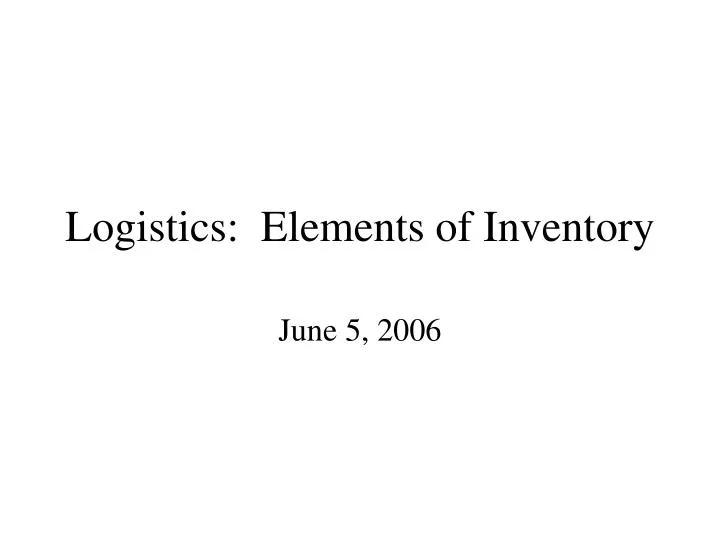 logistics elements of inventory