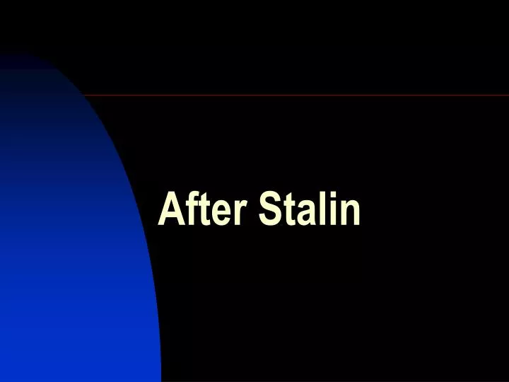 after stalin