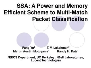 SSA: A Power and Memory Efficient Scheme to Multi-Match Packet Classification