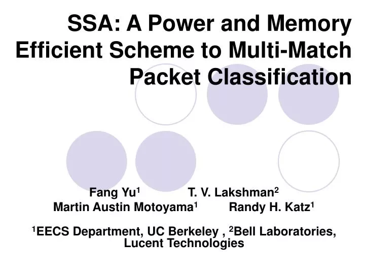 ssa a power and memory efficient scheme to multi match packet classification