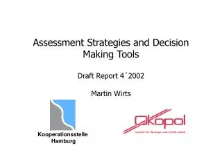 Assessment Strategies and Decision Making Tools