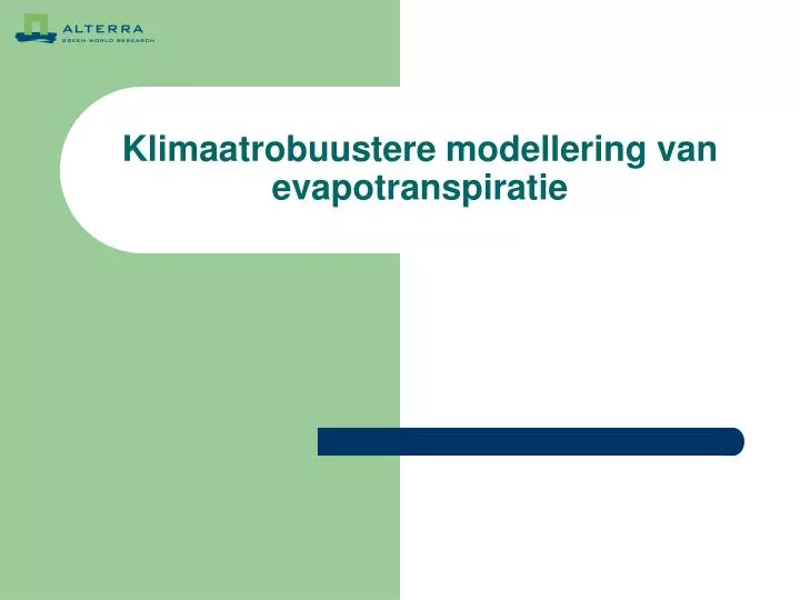 klimaatrobuustere modellering van evapotranspiratie