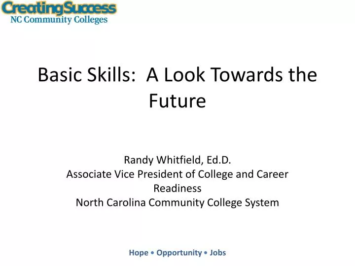 basic skills a look towards the future