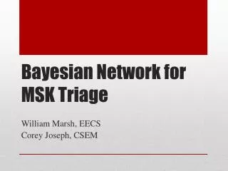 Bayesian Network for MSK Triage