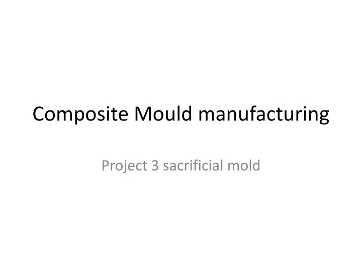 composite mould manufacturing
