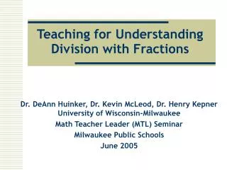 Teaching for Understanding Division with Fractions