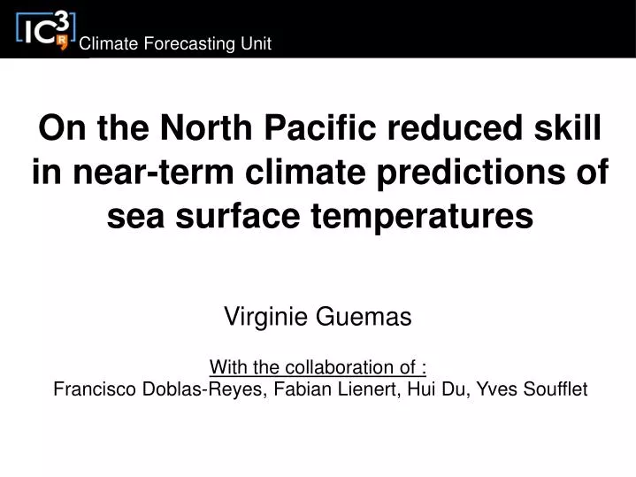 on the north pacific reduced skill in near term climate predictions of sea surface temperatures