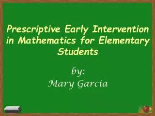 Prescriptive Early Intervention in Mathematics for Elementary Students