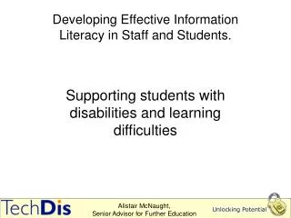 Developing Effective Information Literacy in Staff and Students.