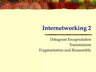 Internetworking 2