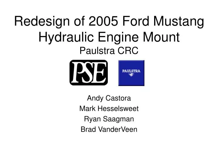 redesign of 2005 ford mustang hydraulic engine mount paulstra crc