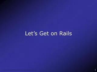 Let’s Get on Rails