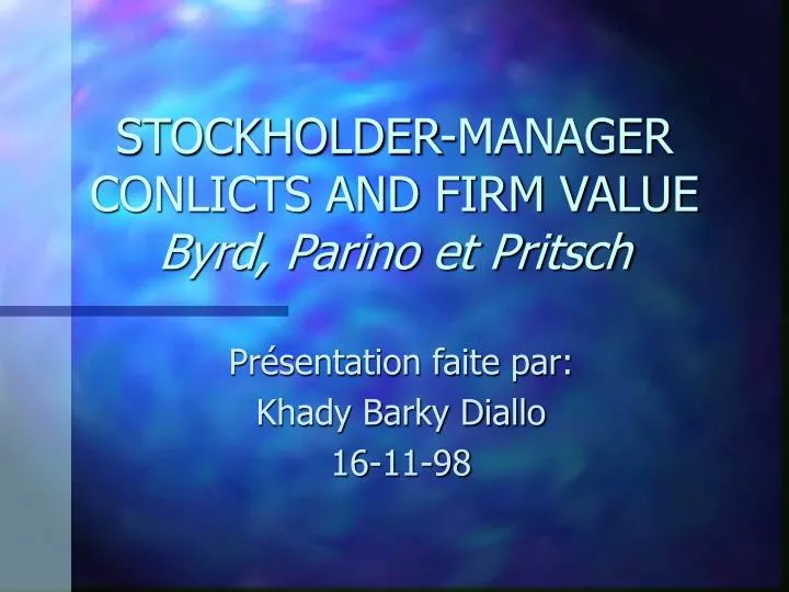 stockholder manager conlicts and firm value byrd parino et pritsch