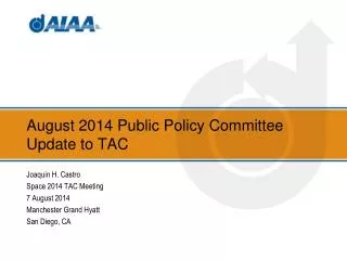 August 2014 Public Policy Committee Update to TAC