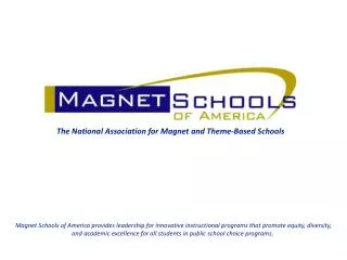 The National Association for Magnet and Theme-Based Schools