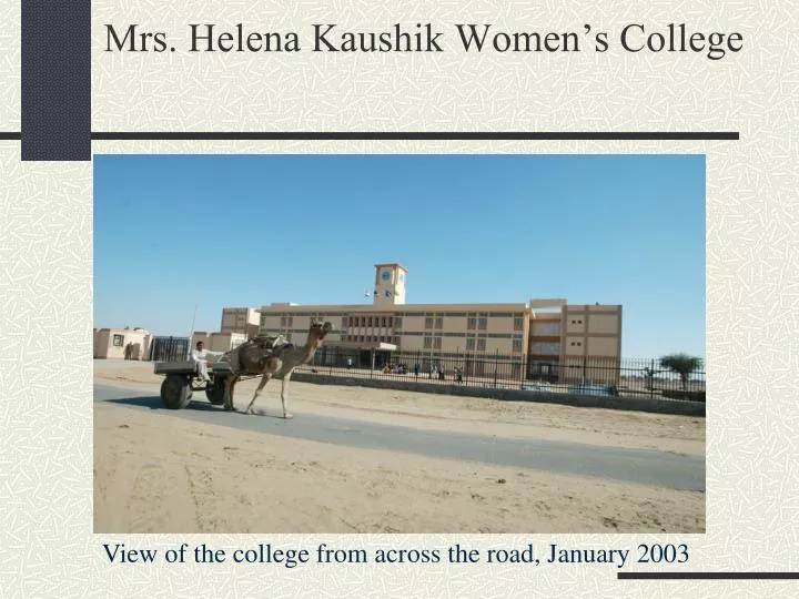 mrs helena kaushik women s college