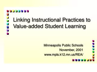 Linking Instructional Practices to Value-added Student Learning