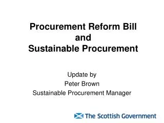 Procurement Reform Bill and Sustainable Procurement