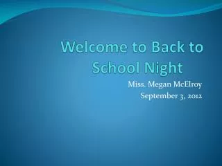 Welcome to Back to School Night