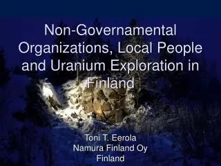Non-Governamental Organizations, Local People and Uranium Exploration in Finland
