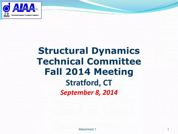 structural dynamics technical committee fall 2014 meeting stratford ct september 8 2014