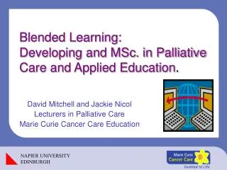 Blended Learning: Developing and MSc. in Palliative Care and Applied Education .