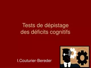 tests de d pistage des d ficits cognitifs