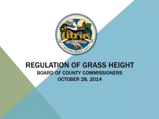 Regulation of Grass Height Board of County Commissioners october 28, 2014
