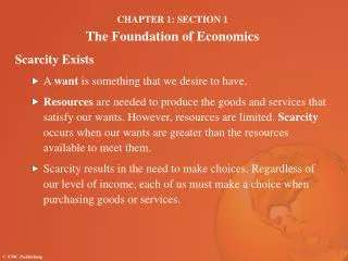 CHAPTER 1: SECTION 1 The Foundation of Economics